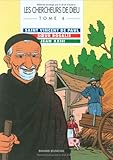 Les Chercheurs de Dieu, tome 4 : Saint Vincent de Paul - Soeur Rosalie - Jean XXIII by Jean-Louis Fonteneau, Gaëtan Evrard