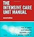 The Intensive Care Unit Manual: Expert Consult - Online and Print (Expertconsult.com)