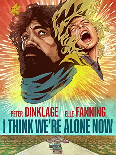 I Think We're Alone Now