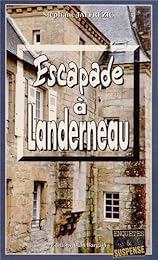 Escapade à Landerneau