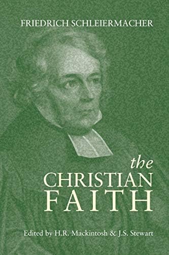 The Christian Faith (T&T Clark Cornerstones): Schleiermacher