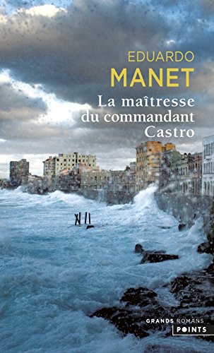 La  maîtresse du commandant Castro