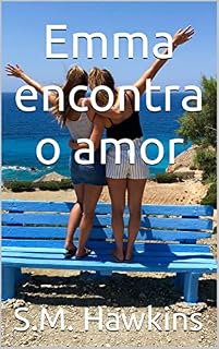 Livro Emma encontra o amor (Irmãs encontram o amor)