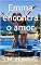 Livro Emma encontra o amor (Irmãs encontram o amor)