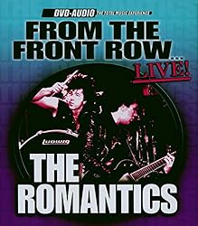 The Romantics - From the Front Row: Live