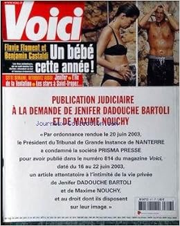 Amazon Fr Voici No 817 Du 07 07 03 Flavie Flament Et Benjamin Castaldi Un Bebe Jenifer L Ile De La Tentation Les Stars A St Tropez Collectif Livres