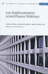Les  établissements scientifiques fédéraux