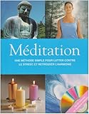MÃ©ditation : Une mÃ©thode simple pour lutter contre le stress et retrouver l'harmonie (1CD audi by 