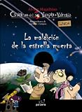 Image de Vampiro Valentin 6. La maldicion de la estrella muerta (Cronicas del Vampiro Valentin) (Spanish Edition)