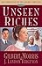Unseen Riches (Chronicles of the Golden Frontier #2) by Gilbert Morris, J. Landon Ferguson