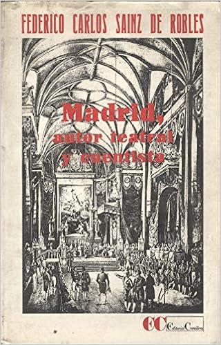 MADRID, AUTOR TEATRAL Y CUENTISTA: Amazon.es: SÁINZ DE ROBLES ...