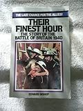 Front cover for the book Their Finest Hour: The Story of the Battle of Britain 1940 by Edward Bishop