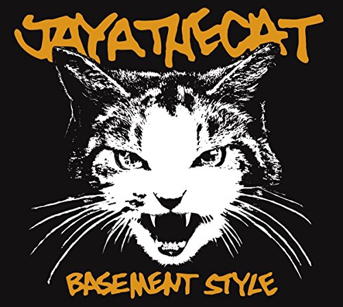 Jaya the Cat - Basement Style Lyrics - Zortam Music