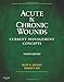 Acute & Chronic Wounds: Current Management Concepts