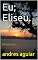 Livro Eu; Eliseu.: Série Ficção