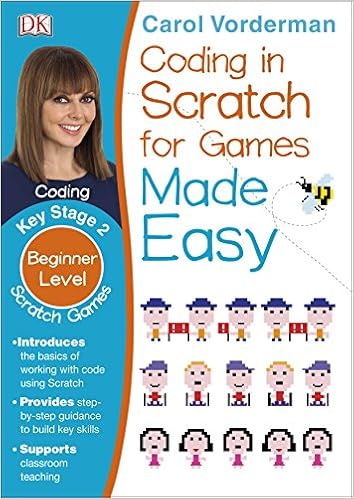 Livres Couvertures de Coding in Scratch for Games Made Easy, Ages 7-11 (Key Stage 2): Beginner Level Scratch Games and Computer Coding Exercises