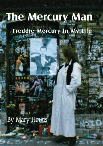The Mercury Man - Freddie Mercury In My Life