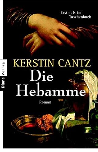 Die Hebamme Roman Amazon De Cantz Kerstin Bucher