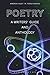 Poetry: A Writers' Guide and Anthology (Bloomsbury Writers' Guides and Anthologies) by Amorak Huey, W. Todd Kaneko