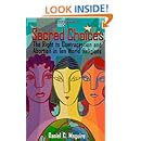 Sacred Choices: The Right to Contraception nd Abortion in Ten World Religions (Sacred Energies Series)