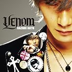 Venom（初回限定盤）（DVD付）/加藤和樹