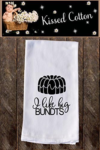 Funny Dishcloth/ Tea Towel / Flour Sack Towel / Dish Towel ~ I Like Big Bundts {KC000042}