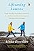 Lifesaving Lessons: Notes from an Accidental Mother - Book by Linda Greenlaw
