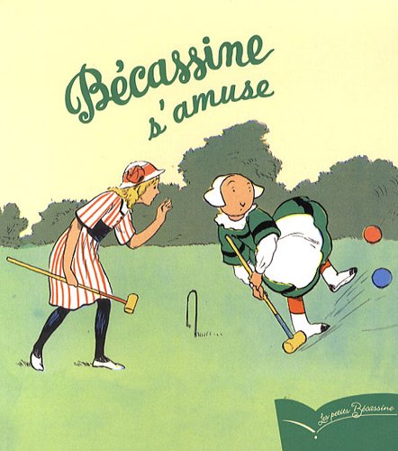 Bécassine s'amuse