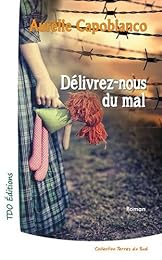Délivrez-nous du mal
