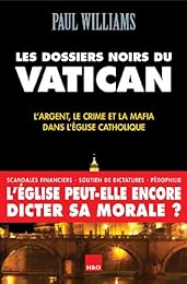 Les  dossiers noirs du Vatican
