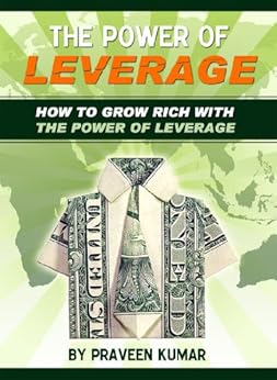 Amazon Com How To Grow Rich With The Power Of Leverage