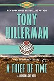 A Thief of Time (A Leaphorn and Chee Novel Book 8) by