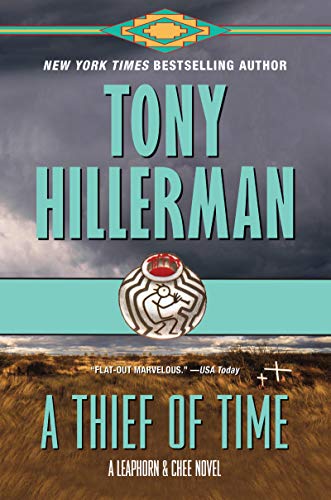 A Thief of Time (A Leaphorn and Chee Novel Book 8) by Tony Hillerman