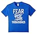 Fear The Trombones Funny Marching Band Tee T-shirt