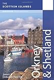 The Scottish Islands - Orkney & Shetland by James Penrith, Deborah Penrith