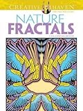 Creative Haven Nature Fractals Coloring Book (Creative Haven Coloring Books) by