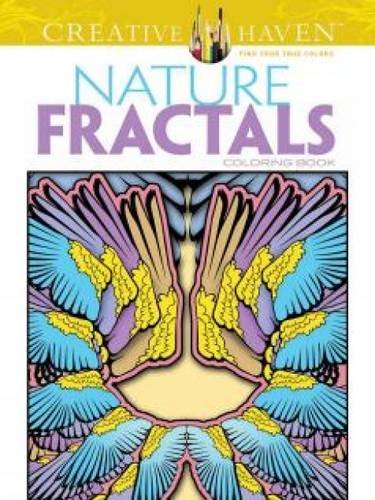 Creative Haven Nature Fractals Coloring Book (Creative Haven Coloring Books) by Mary Agredo, Javier Agredo