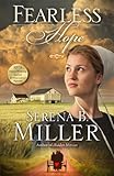 Fearless Hope: A Novel by Serena B. Miller