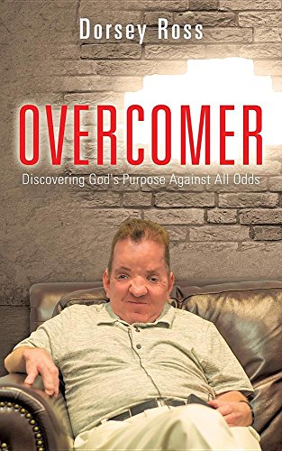 Overcomer by Dorsey Ross