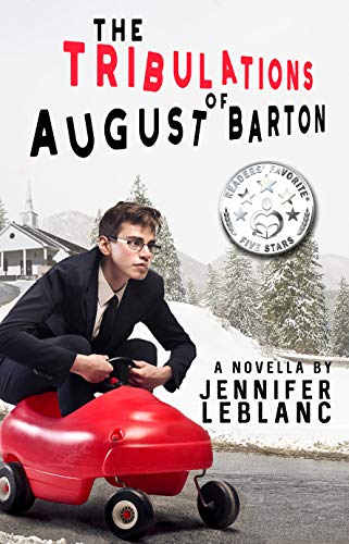 The Tribulations of August Barton by [LeBlanc, Jennifer]