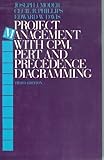 Project Management With Cpm, Pert and Precedence Diagramming cover