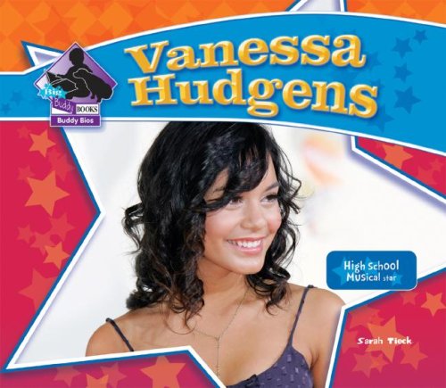 Vanessa Hudgens (Big Buddy Books: Buddy Bios)