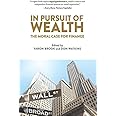 In Pursuit of Wealth: The Moral Case for Finance