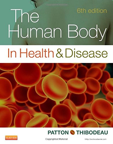 Download The Human Body in Health & Disease - Softcover, 6e