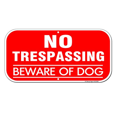 No Trespassing Beware Of Dog Sign, 6" high x 12" wide 40 Mil Refelective Rust Free Aluminum Sign