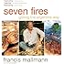 Seven Fires: Grilling the Argentine Way