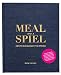 Meal and a Spiel: How to be a Badass in the Kitchen by Elana Horwich