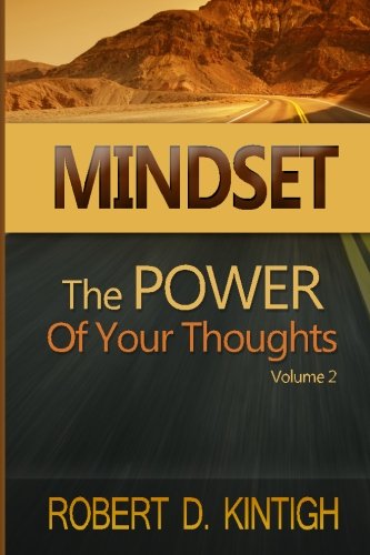 Mindset: The Power of Your Thoughts (The Lies We Tell Ourselves)