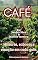 Livro Café : História, sabores e emoção