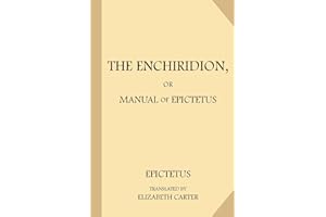 The Enchiridion, or Manual of Epictetus (Large Print)